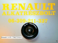 Renault 1.4 8V főtengely szíjtárcsa 7700273916-C